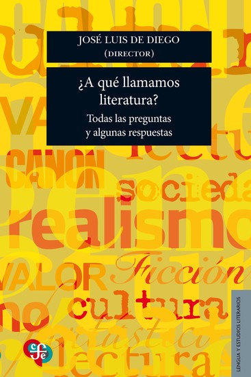 ¿A qué llamamos literatura? - Todas las preguntas y algunas respuestas - cover