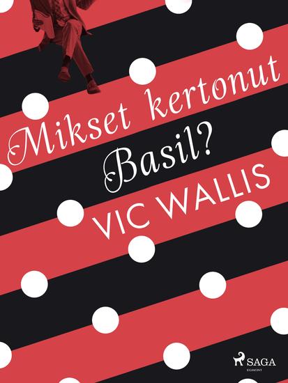 Mikset kertonut Basil? - cover