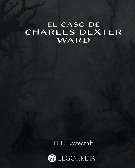 El caso de Charles Dexter Ward - cover