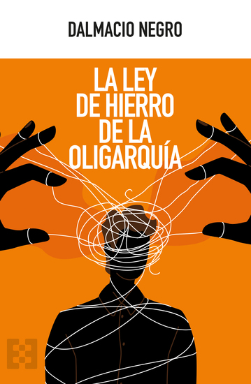 La ley de hierro de la oligarquía - cover