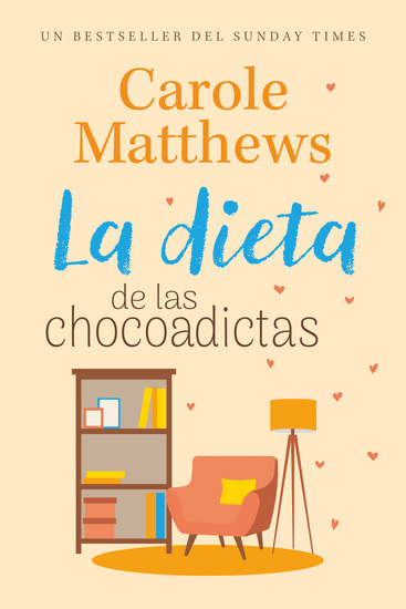 La dieta de las chocoadictas - Una novela de romance feelgood - cover