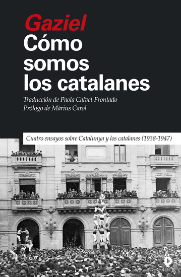 Cómo somos los catalanes - Cuatro ensayos sobre Catalunya y los catalanes (1938-1947) - cover