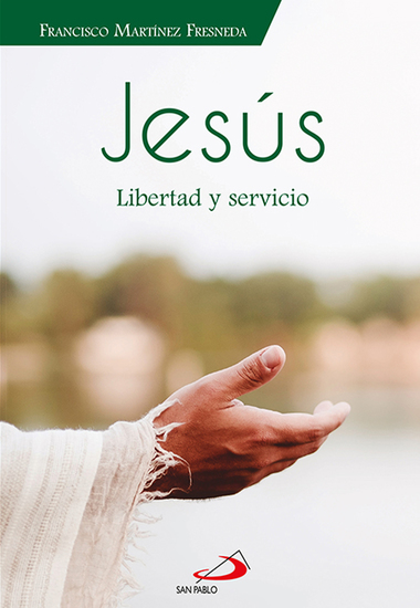 Jesús - Libertad y servicio - cover