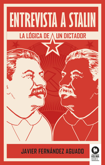 Entrevista a Stalin - La lógica de un dictador - cover