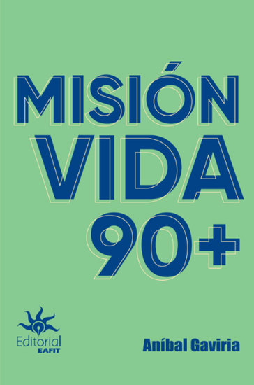 Misión vida 90+ - cover