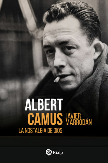 Albert Camus La nostalgia de Dios - cover