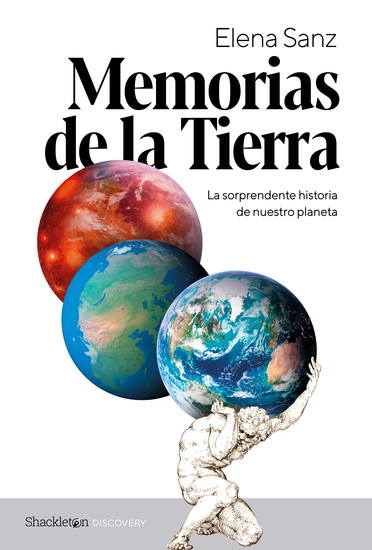 Memorias de la Tierra - La sorprendente historia de nuestro planeta - cover