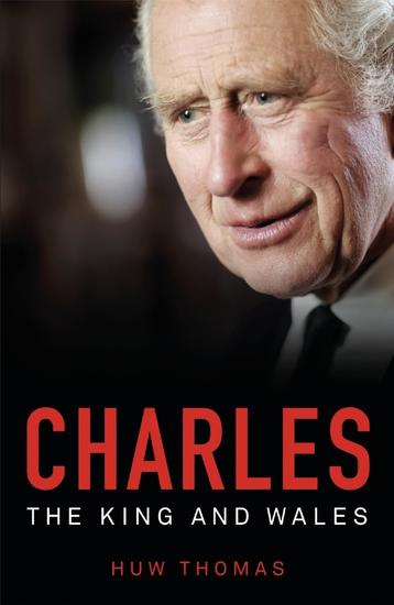 Charles - The King and Wales - cover