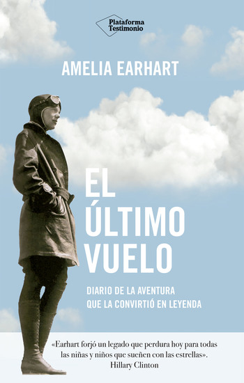 El último vuelo - Diario de la aventura que la convirtió en leyenda - cover