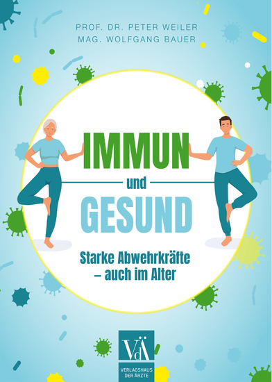 Immun und gesund - Starke Abwehrkräfte – auch im Alter - cover