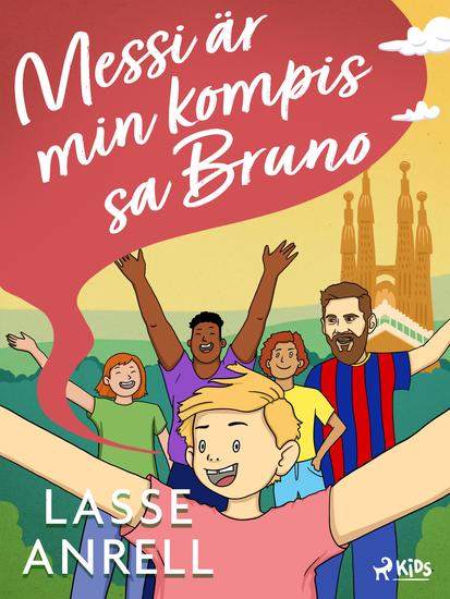 Messi är min kompis sa Bruno - cover