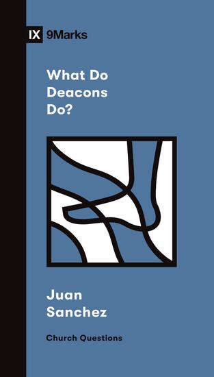 What Do Deacons Do? - cover