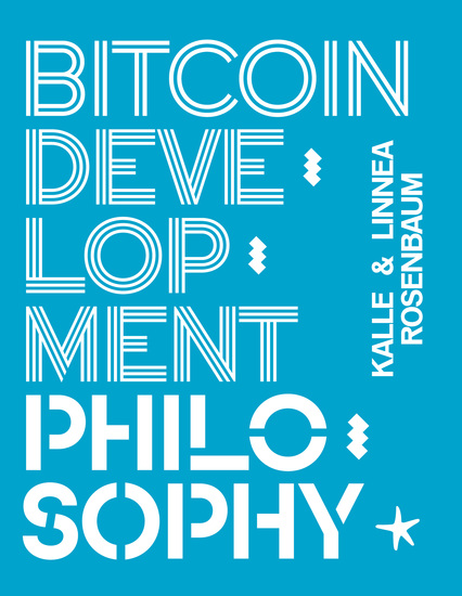Bitcoin Development Philosophy - cover