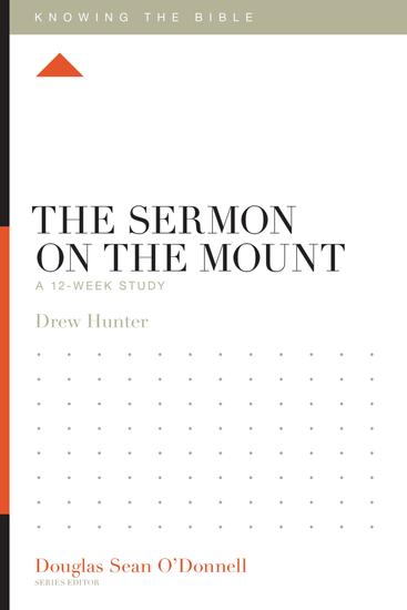 The Sermon on the Mount - A 12-Week Study - cover