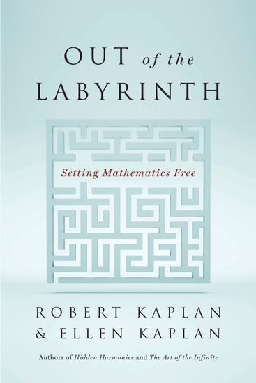 Out of the Labyrinth - Setting Mathematics Free - cover