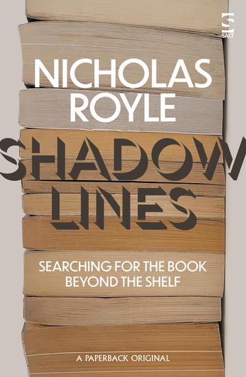 Shadow Lines - Searching For the Book Beyond the Shelf - cover