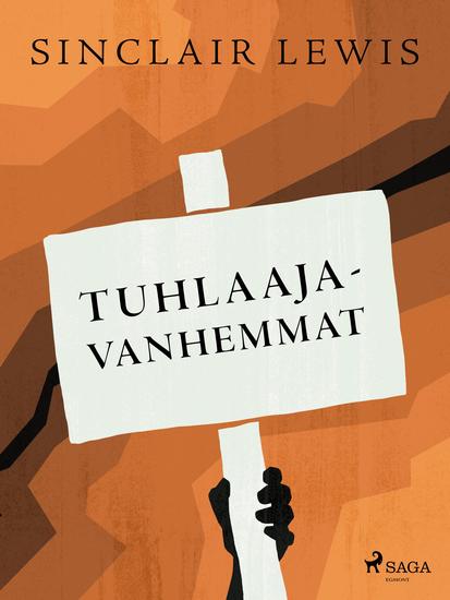 Tuhlaajavanhemmat - cover