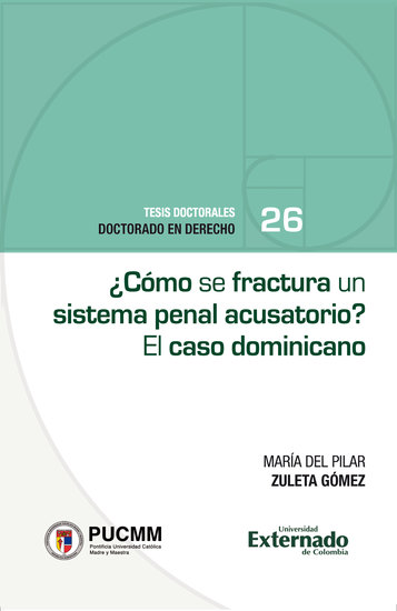 ¿Cómo se fractura un sistema penal acusatorio? - El caso dominicano - cover