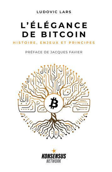 L'Élégance de Bitcoin - Histoire Enjeux et Principes - cover
