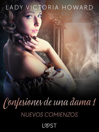 Confesiones de una dama 1: Nuevos comienzos - cover