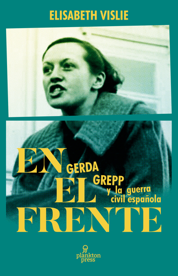 En el frente - Gerda Grepp y la guerra civil - cover