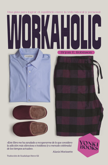 Workaholic - Guía para lograr el equilibrio entre la vida laboral y la personal20 - cover
