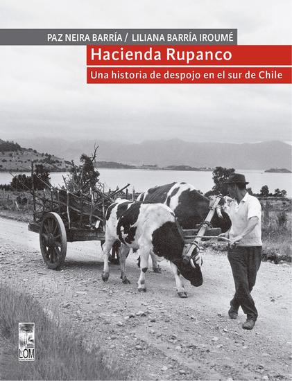 Hacienda Rupanco - Una historia de despojo en el sur de Chile - cover