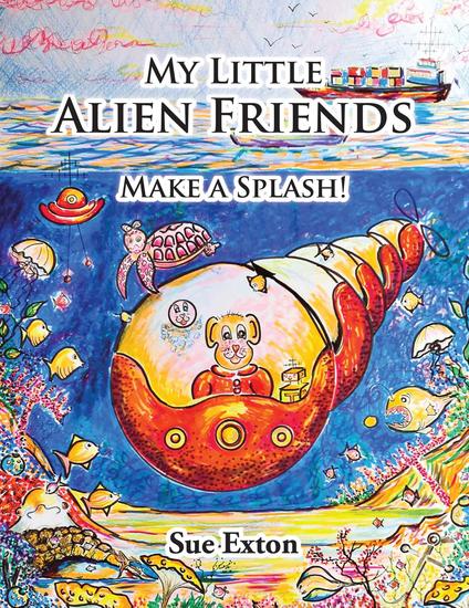My Little Alien Friends - Make A Splash! - cover