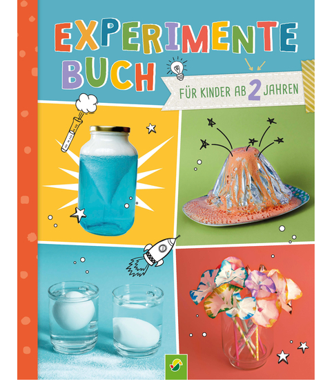 Experimente-Buch für Kinder ab 2 Jahren - 28 einfache Experimente für jeden Tag: Mit bebilderten Schritt-für-Schritt-Anleitungen - cover