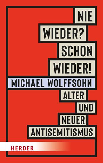 Nie wieder? Schon wieder! - Alter und neuer Antisemitismus - cover