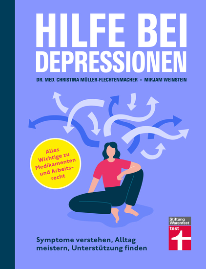 Hilfe bei Depressionen - Ratgeber zum Umgang mit Depressionen - Symptome verstehen Alltag meistern Unterstützung finden | Alles Wichtige zu Medikamenten und Arbeitsrecht - cover