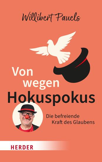 Von wegen Hokuspokus - Die befreiende Kraft des Glaubens - cover