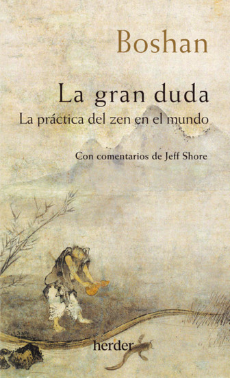 La gran duda - La práctica del zen en el mundo - cover