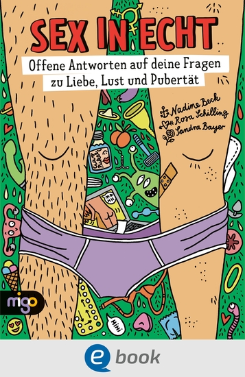 Sex in echt - Offene Antworten auf deine Fragen zu Liebe Lust und Pubertät - cover
