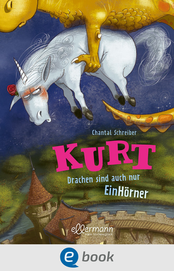 Kurt Einhorn wider Willen 4 Drachen sind auch nur EinHörner - cover