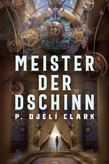 Meister der Dschinn (Gewinner des Nebula Award 2021 für Bester Roman & des Hugo Award 2022 für Bester Roman) - cover