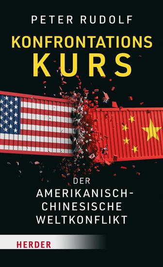 Konfrontationskurs - Der amerikanisch-chinesische Weltkonflikt - cover