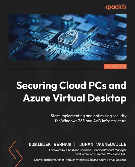 Securing Cloud PCs and Azure Virtual Desktop - Start implementing and optimizing security for Windows 365 and AVD infrastructure - cover