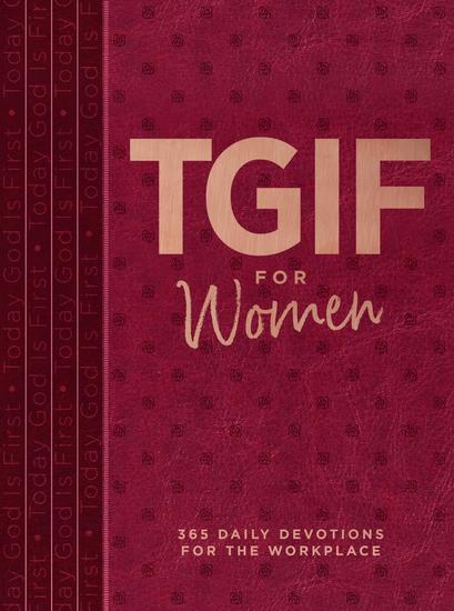 TGIF for Women - 365 Daily Devotionals for the Workplace - cover