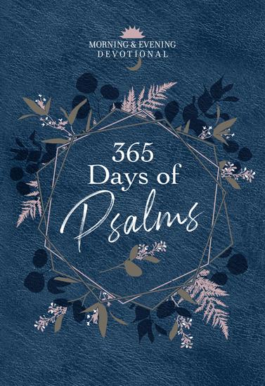 365 Days of Psalms - Morning & Evening Devotional - cover
