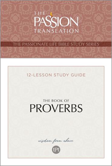 TPT The Book of Proverbs - 12-Lesson Study Guide - cover