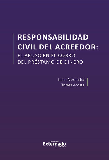 Responsabilidad civil del acreedor - El abuso en el cobro del préstamo de dinero - cover