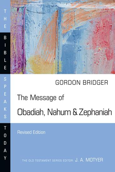 The Message of Obadiah Nahum & Zephaniah - cover