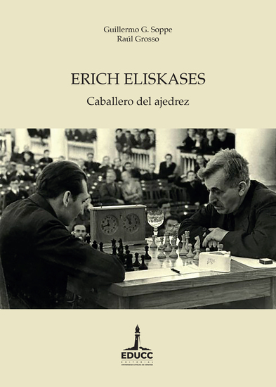 Erich Eliskases - Caballero del ajedrez - cover