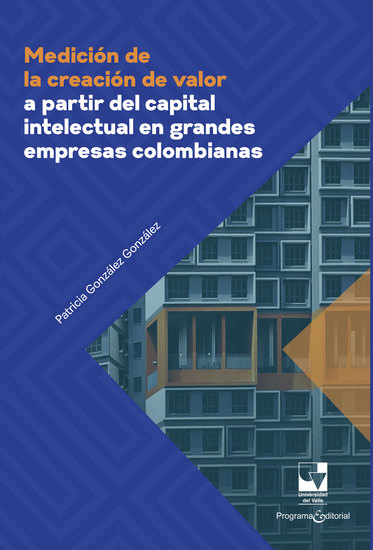 Medición de la creación de valor a partir del capital intelectual en grandes empresas colombianas - cover