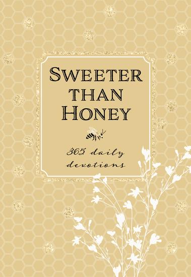 Sweeter than Honey - 365 Daily Devotions - cover