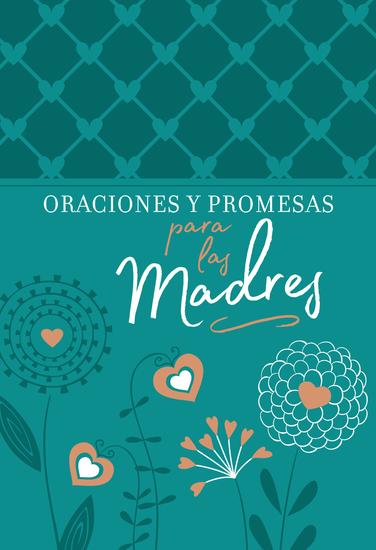 Oraciones y promesas para las madres - cover