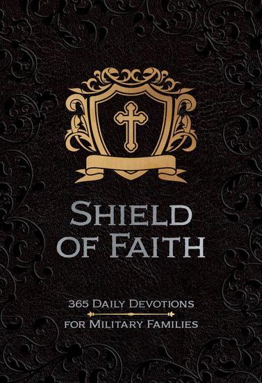Shield of Faith - 365 Daily Devotions for Military Families - cover