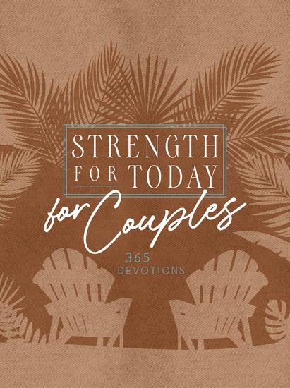 Strength for Today for Couples - 365 Devotions - cover