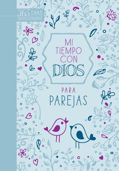 Mi tiempo con Dios para parejas - Devocionario de 365 días - cover